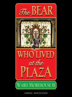 cover image of The Bear Who Lived at the Plaza